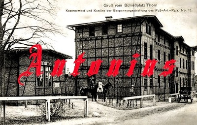 TORUN - (W.pr.) - THORN - Koszary !!!