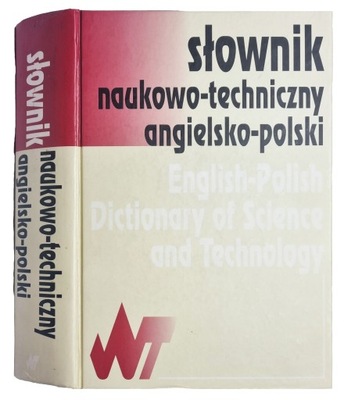 Praca zbiorowa Słownik naukowo-techniczny angielsko-polski