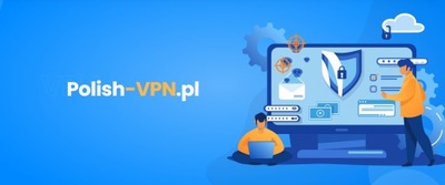 Polish VPN Eco 90 dni BEZ LIMITU DANYCH