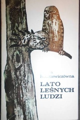 Lato leśnych ludzi - Rodziewiczówna