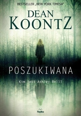 Dean Koontz - Poszukiwana