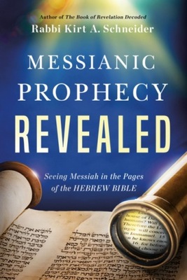 Messianic Prophecy Revealed (2023)