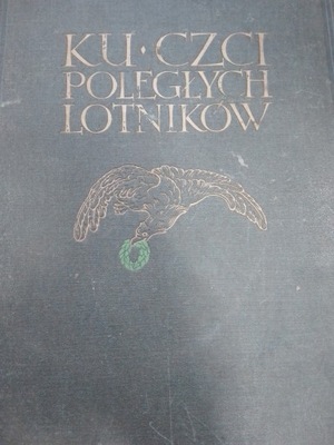 KU CZCI POLEGŁYCH LOTNIKÓW