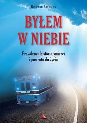 Byłem w niebie - Richard Sigmund