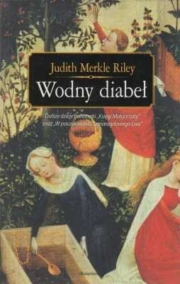 Wodny diabeł Judith Merkle Riley