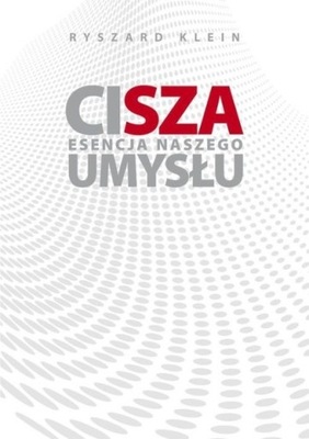 Cisza esencja naszego umysłu