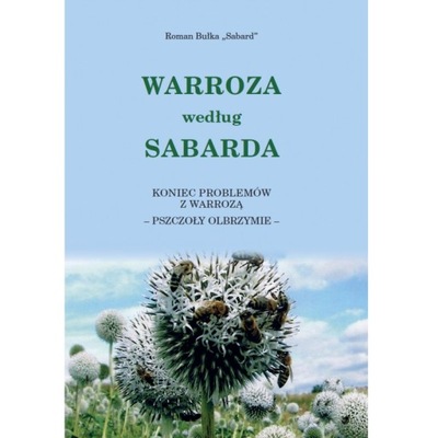 Książka Warroza według Sabarda - pszczoły olbrzymie