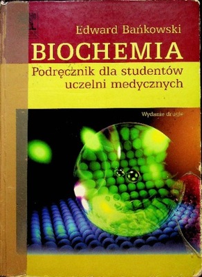 Edward Bańkowski - Biochemia