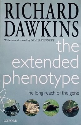 Richard Dawkins - The Extended Phenotype: The Long Reach of the Gene