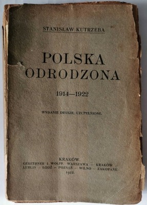 Kutrzeba - Polska odrodzona 1914 - 1922