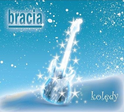 BRACIA Kolędy [CD]