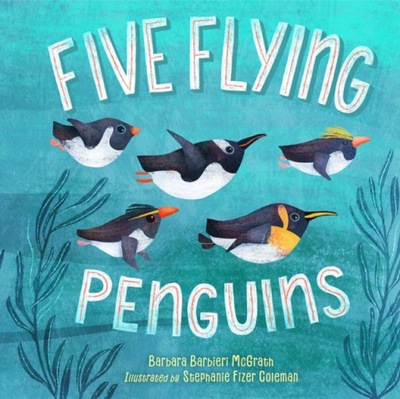 Five Flying Penguins McGrath Barbara Barbieri