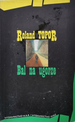 Bal na ugorze Roland Topor