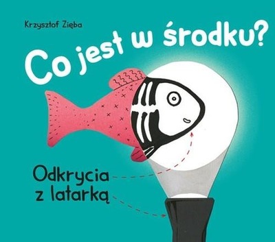 CO JEST W ŚRODKU, ZIĘBA KRZYSZTOF