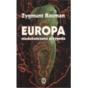 Europa, niedokończona przygoda Zygmunt Bauman