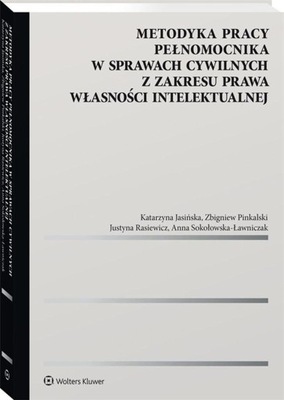 METODYKA PRACY PEŁNOMOCNIKA W SPRAWACH CYWILNYCH