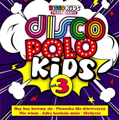 DISCO POLO KIDS VOL. 3 [CD]