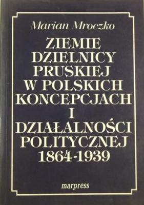 Ziemie dzielnicy pruskiej w polskich