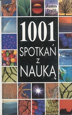 1001 spotkań z nauką, Trefil James