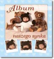 ALBUM NASZEGO SYNKA PRACA ZBIOROWA