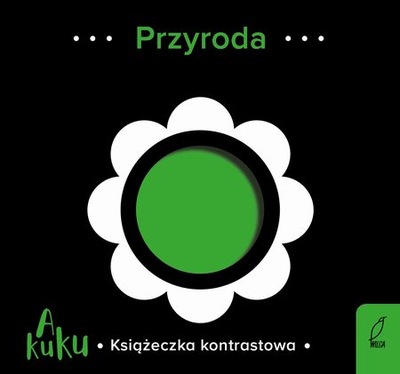 A kuku! Książeczka kontrastowa Przyroda - KD