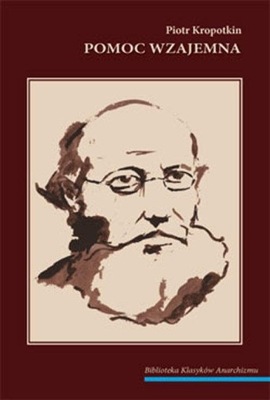 Pomoc wzajemna P. Kropotkin