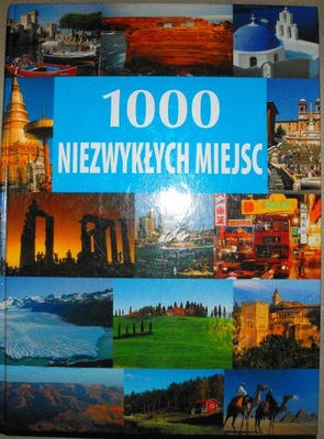 1000 niezwykłych miejsc ŁADNA