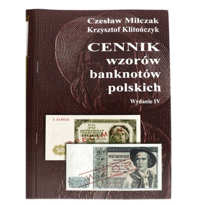 Cennik WZORÓW banknotów polskich wyd IV - Miłczak