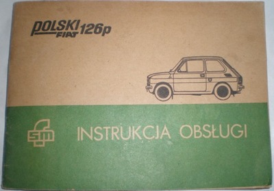 Instrukcja obsługi 126p - wydanie 1983