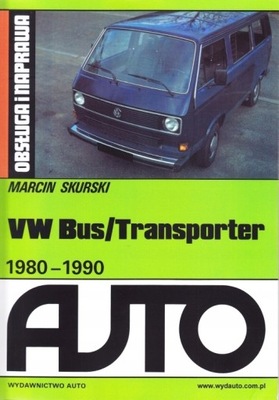 VW Bus Transporter T3 (1980-1990) instrukcja napraw 24H