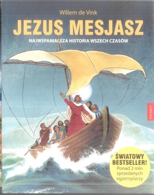 Jezus Mesjasz. Najwspanialsza historia wszech... Willem de Vink
