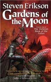 Gardens of the Moon: Book One of The Malazan Book