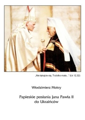 Papieskie posłania Jana Pawła II do