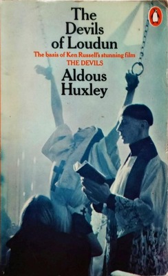 ALDOUS HUXLEY - THE DEVILS OF LOUDUN