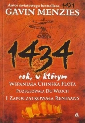 1434 rok,w którym wspaniała chińska flota pożeglowała do Włoch Gavin