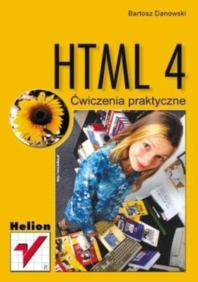 HTML 4 Ćwiczenia praktyczne