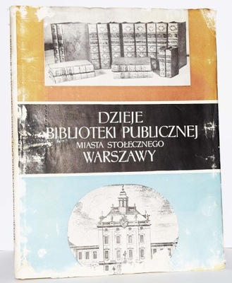 TAZBIR - DZIEJE BIBLIOTEKI PUBLICZNEJ WARSZAWY