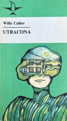 Willa Cather - Utracona