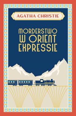 Morderstwo w Orient Expressie Agatha Christie NOWA