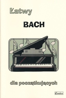 Łatwy Bach dla początkujących Agnieszka Górecka