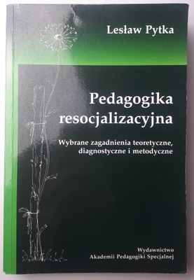 Pedagogika resocjalizacyjna Lesław Pytka