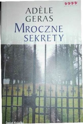 Mroczne sekrety - Adele Geras