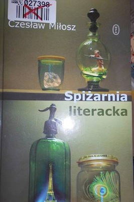 Spiżarnia literacka - Czesław Miłosz