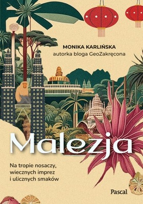 Malezja Na tropie nosaczy Monika Karlińska