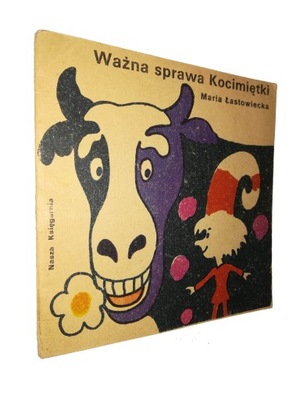 WAZNA SPRAWA KOCIMIETKI - Maria Łastowiecka (1984)