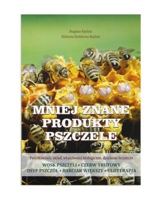 Książka "Mniej znane produkty pszczele"