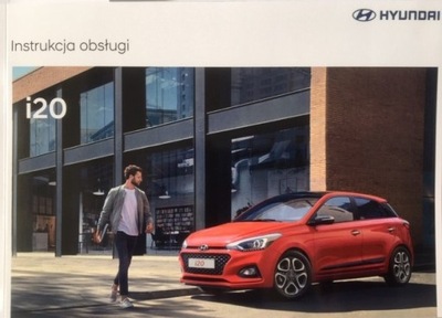 HYUNDAI I20 POLSKA INSTRUCTION DE SERVICE 2018-2020 - milautoparts-fr.ukrlive.com