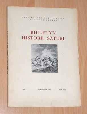 Biuletyn Historii Sztuki - Nr 4 / 1963