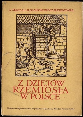 Mączak A.: Z dziejów rzemiosła w Polsce 1954