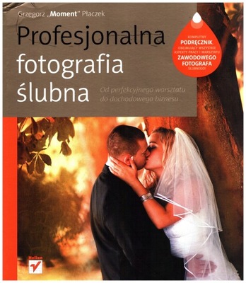 Profesjonalna fotografia ślubna Grzegorz Płaczek